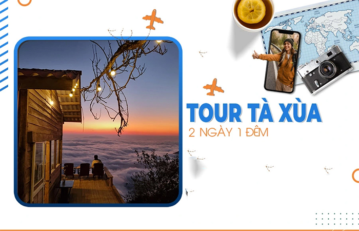 Tour du lịch Tà Xùa giá bao nhiêu nếu đi 2 ngày 1 đêm?