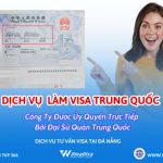 Làm visa Trung Quốc mất bao lâu? VINAVISA cập nhật MỚI NHẤT